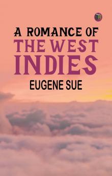 A Romance of the West Indies