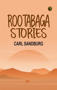Rootabaga Stories