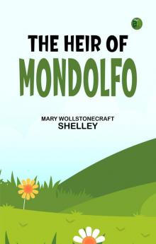 The Heir of Mondolfo