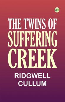 The Twins of Suffering Creek