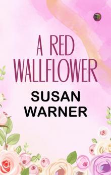 A Red Wallflower