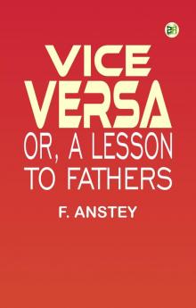 Vice Versa or A Lesson to Fathers