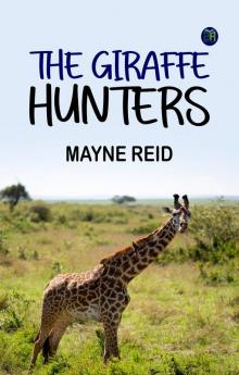 The Giraffe Hunters