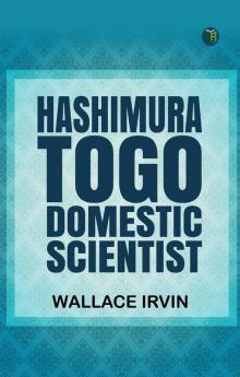 Hashimura Togo Domestic Scientist