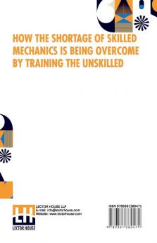 How The Shortage Of Skilled Mechanics Is Being Overcome By Training The Unskilled