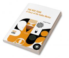 The Red Year: A Story Of The Indian Mutiny