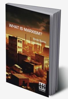 What Is Marxism?