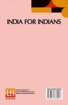 India For Indians: With Foreword By Babu Motilal Ghose