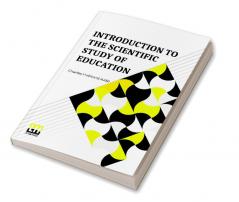 Introduction To The Scientific Study Of Education