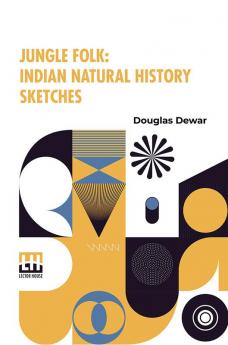 Jungle Folk: Indian Natural History Sketches