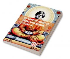 The Complete Works Of Swami Vivekananda (Volume IX)