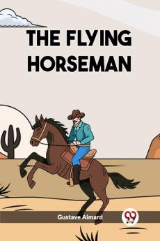 The Flying Horseman