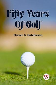 Fifty Years Of Golf