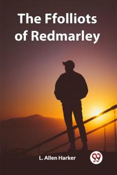 The Ffolliots of Redmarley