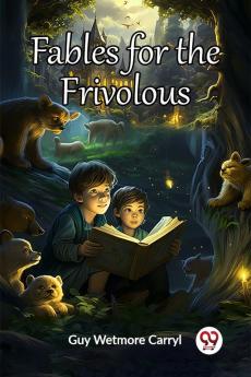 Fables for the Frivolous
