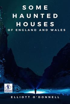 Some Haunted Houses of England Wales