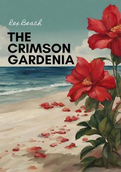 Crimson Gardenia
