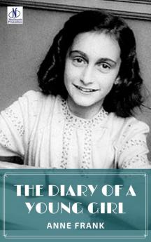 Diary of a Young Girl by Anne Frank