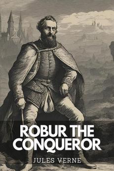 Robur The Conqueror