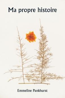 Ma propre histoire