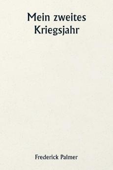 Mein zweites Kriegsjahr