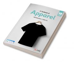 A Textbook of Apparel Class 10 (Skill Education- Code 414) for CBSE 2024-25