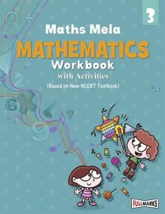 Maths Mela Mathematics Workbook With Activities (Based on New NCERT Textbook) for Class 3