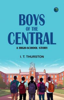 Boys of the Central: A High-School Story