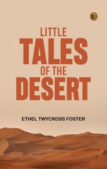 Little Tales of The Desert