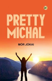 Pretty Michal