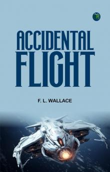 Accidental Flight
