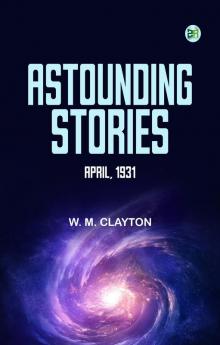 Astounding Stories  April 1931