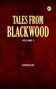 Tales from Blackwood Volume 1