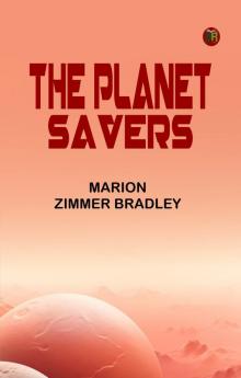 The Planet Savers