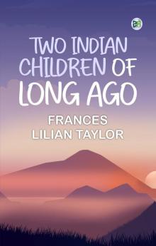 Two Indian Children of Long Ago