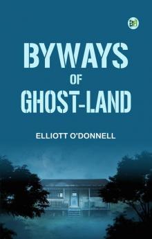 Byways of Ghost-Land