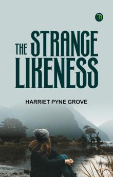 The Strange Likeness