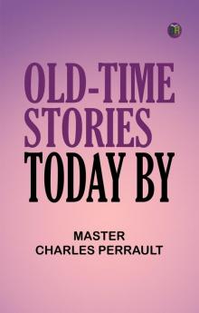 Old-Time Stories Today by