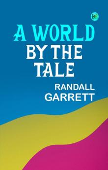 A World by the Tale