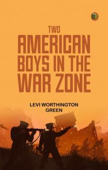 Two American Boys in the War Zone