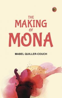 The Making of Mona