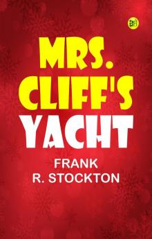 Mrs. Cliff's Yacht