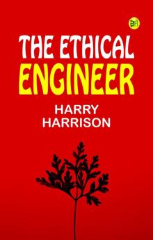 The Ethical Engineer
