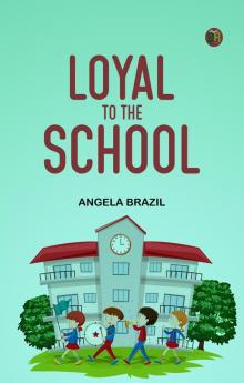 Loyal to the School