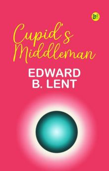 Cupid's Middleman