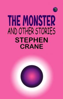 The Monster and Other Stories