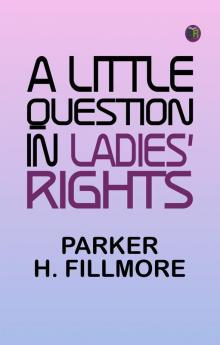 A Little Question in Ladies' Rights