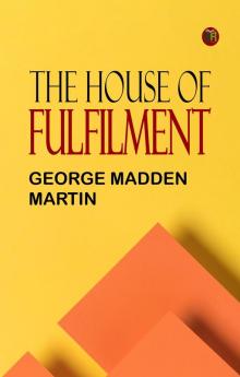 The House of Fulfilment