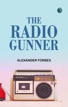 The Radio Gunner