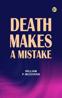 Death Makes a Mistake